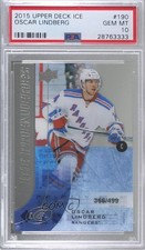 2015 Upper Deck Ice Premieres /499 Level 2 Oscar Lindberg #190 PSA 10 GEM MT 5w7