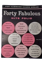 Forty Fabulous Hits Folio For Hammond Chord Organ vintage songbook