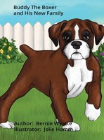 Bernie Wyatte | Buddy The Boxer And His New Family | Buch | Englisch (2017)