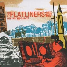 Destroy to Create von The Flatliners | CD | Zustand sehr gut