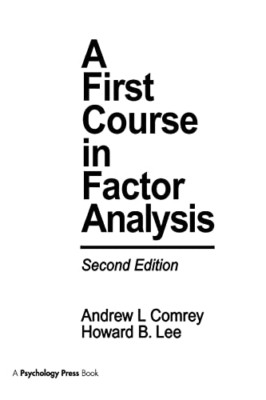 A First Course in Factor Analysis -  NEW Howard B. Lee,  2016