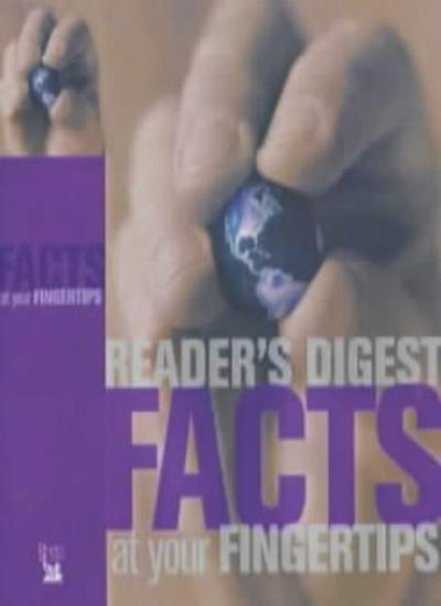 Facts at Your Fingertips (Readers Digest) By Reader's Digest