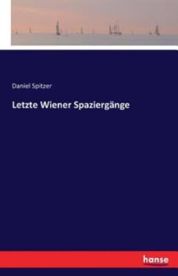 Letzte Wiener Spazierg?Nge