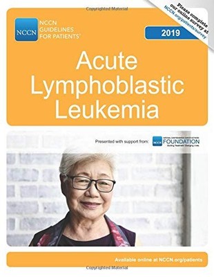 NCCN GUIDELINES FOR PATIENTS ACUTE LYMPHOBLASTIC LEUKEMIA By National NEW