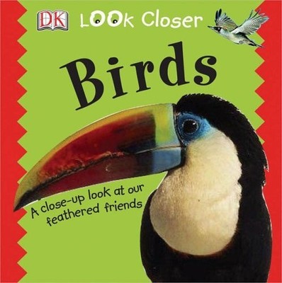 Birds (Look Closer) by Malyan, Sue, Acceptable Book