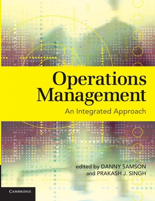 Operations Management: An Integrated Approach. Samson 9780521700771 New<|