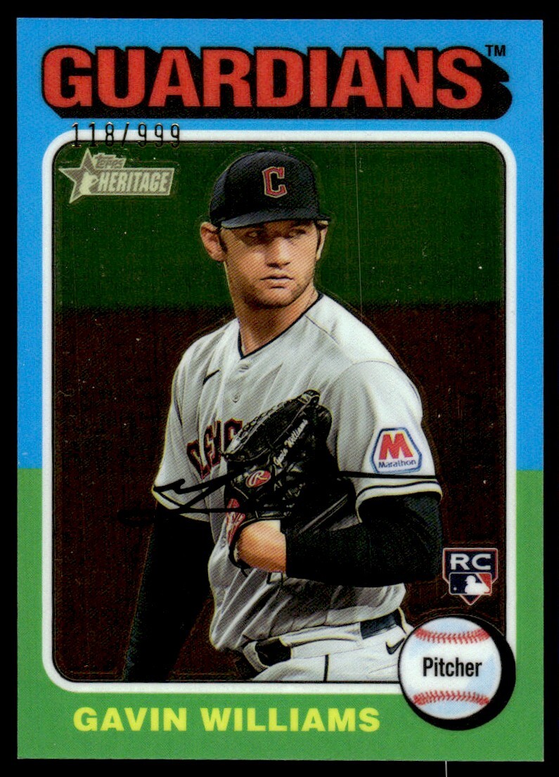 2024 TOPPS HERITAGE CHROME /999 GAVIN WILLIAMS
