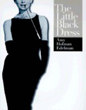 The Little Black Dress by Amy Holman Edelman: Used