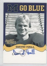 2006 TK Legacy Michigan Wolverines Go Blue Auto David Hall #MGB124 Auto 0v1
