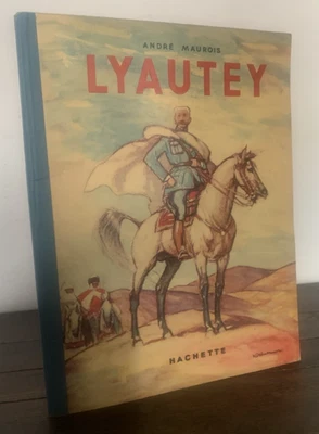 ANDRE MAUROIS LYAUTEY illustré par DELUERMOZ Hachette 1937 - Photo 1/4