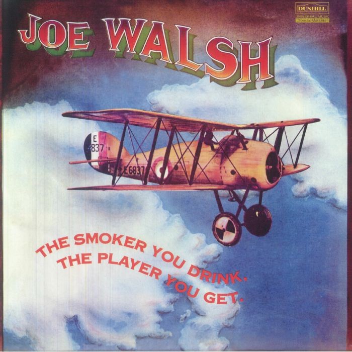 WALSH, Joe - The Smoker You Drink The Player You Get (remastered) - Vinyl (LP)