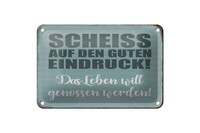Blechschild Spruch 18X12 Cm Scheiss Guten Eindruck Geschenk Deko Schild