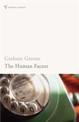The Human Factor (Vintage Classics) By Graham Greene
