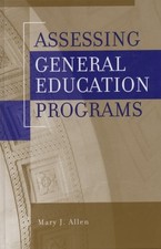 Assessing General Education Programs Hardcover Mary J. Allen