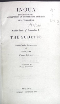 Guide-Book of Excursion B. The Sudetes. VIth INQUA Congress Publications. Jahn, 