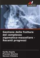 Sarika Kapila (U. A.) | Gestione Delle Fratture Del Complesso...