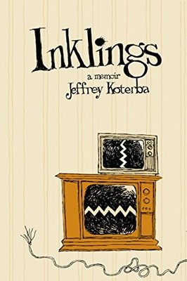 INKLINGS By Jeffrey Koterba - Hardcover **BRAND NEW**