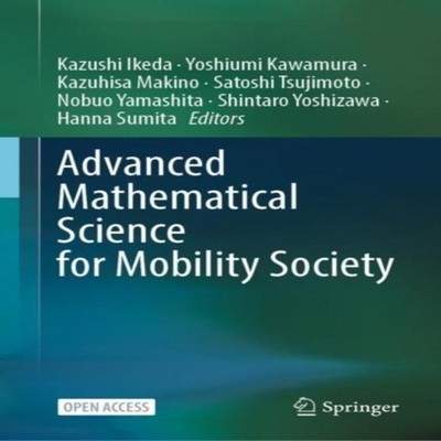 Advanced Mathematical Science for Mobility Society Springer Natur