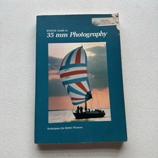 Kodak Guide to 35mm Photography Techniques For Better Pictures 1984 Paperback