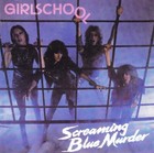GIRLSCHOOL: "Screaming Blue Murder" (RARE CD)