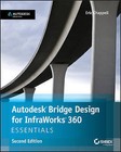 Autodesk Bridge Design for Infraworks 360 Essentials: Autodesk Official Press by Eric Chappell (Paperback, 2015)