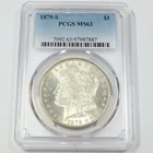 1879 S PCGS MS63 | Silver Morgan Dollar - $1 US Coin #44833A