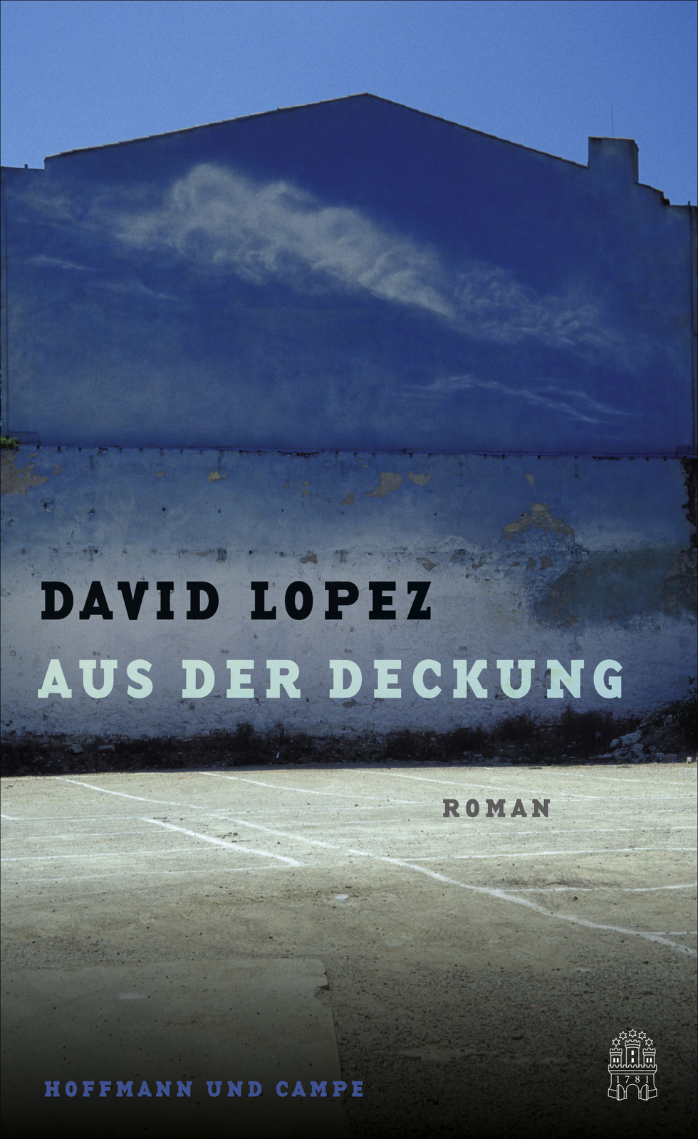 Thumbnail - David López; Holger Fock; Sabine Müller / Aus Der Deckung