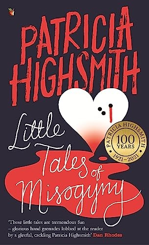 Little Tales Of Misogyny : A Virago Modern Classic Patricia Highsmith - Image 4