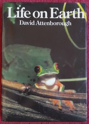 David Attenborough Life on Earth signed 1st Ed. 3rd reprint Collins April 1979