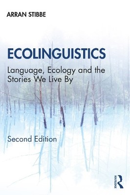 Arran Stibbe Ecolinguistics (Taschenbuch)
