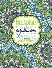 Palabras de inspiraci n Libro para colorear : 30 vers culos de la Biblia para c
