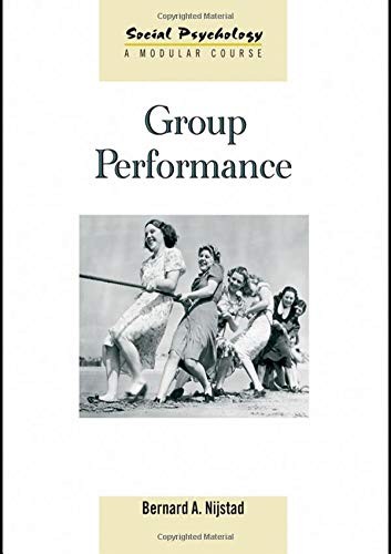 Group Performance (Social Psychology: A Modular Course),Bernard