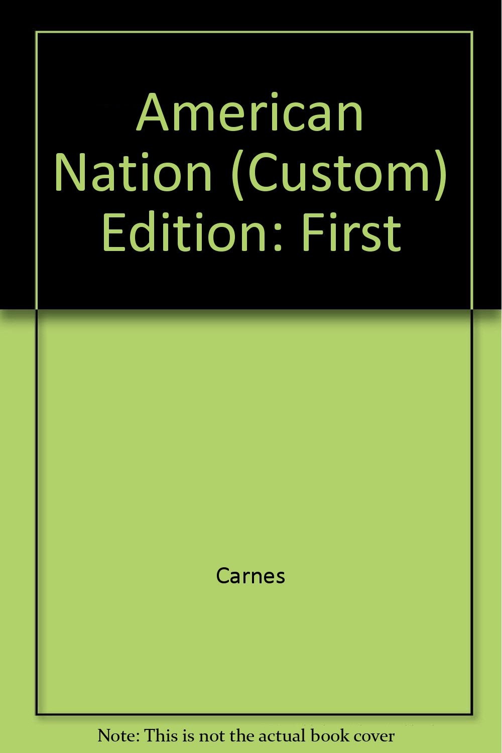 The American Nation a History of the United States