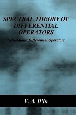 Spectral Theory of Differential Operators: Self-Adjoint Differential Operators b