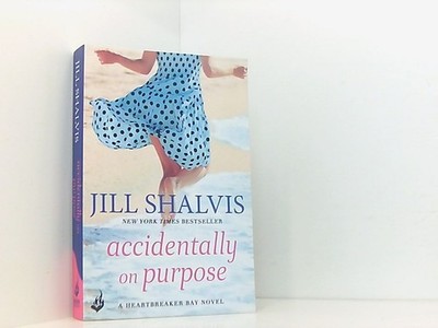Accidentally On Purpose: The feel-good romance you've been looking for! (Heartbr