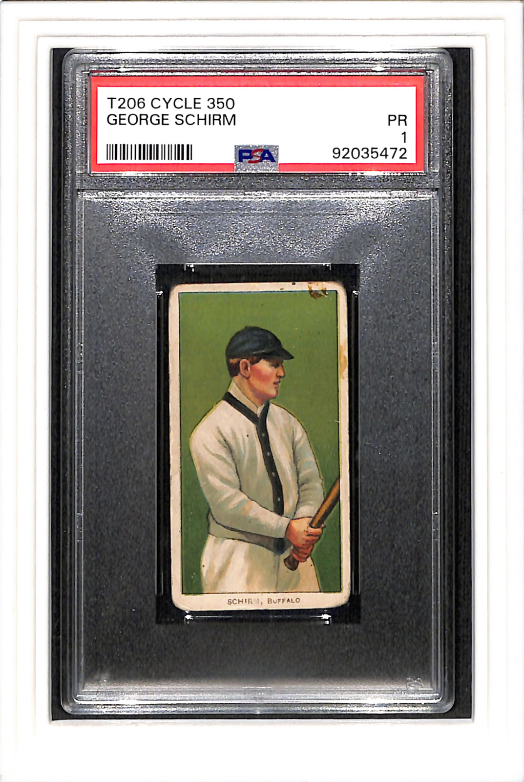 1909 T206 George Schirm Cycle 350 PSA 1 SN 92035472