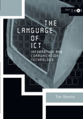 The Language of ICT: Information and Communication Technology (I