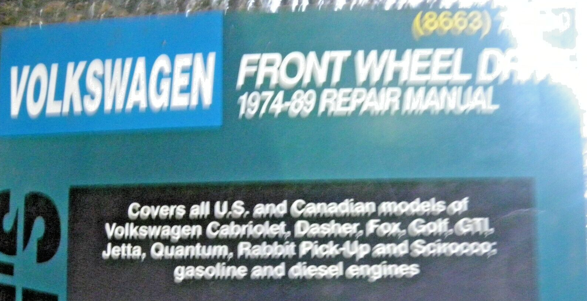 Chilton Repair Manual Volkswagen VW FWD all Models US & CN 1974