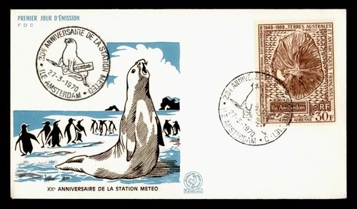 DR WHO 1970 FRENCH ANTARCTIC FSAT FDC ILE AMSTERDAM ANIV CACHET M64608
