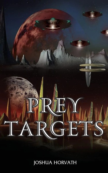 Joshua Horvath | Prey Targets | Buch | Englisch (2021) | Gebunden-image