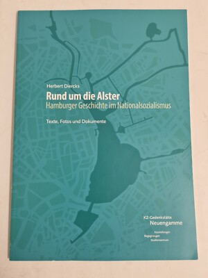 Herbert Diercks - Rund um die Alster - Hamburger Geschichte ... KZ Neuengamme