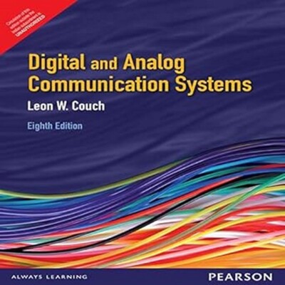 New: Digital & Analog Communication Systems by Couch 8th INTL ED