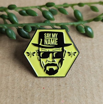 Breaking Bad Emaille Pin Anstecker - Walter White Say my Name Metall Pin Anstecker Geschenk