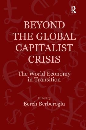 Beyond the Global Capitalist Crisis