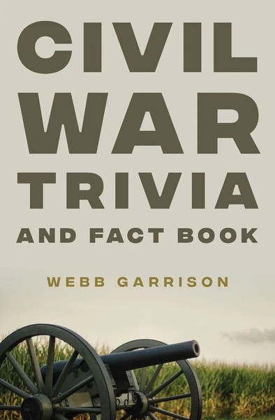 Webb Garrison | The Civil War Trivia And Fact Book | Taschenbuch | Englisch-image