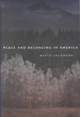 Place and Belonging in America by David Jacobson (English) Hardcover Book