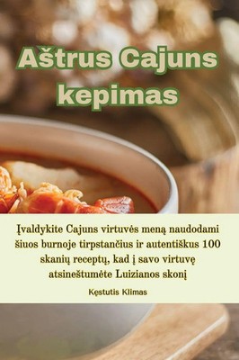 A¿trus Cajuns kepimas | K¿stutis Klimas | Taschenbuch | Litauisch | 2023