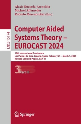 Computer Aided Systems Theory - Eurocast 2024: 19Th Internat...