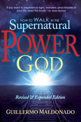 How To Walk In The Supernatural Power Of God - Paperback - VERY GOOD