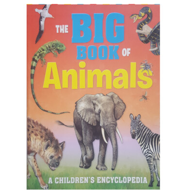 The Big Book Of Animals - A Children's Encyclopedia [Paperback] - Brown Watson